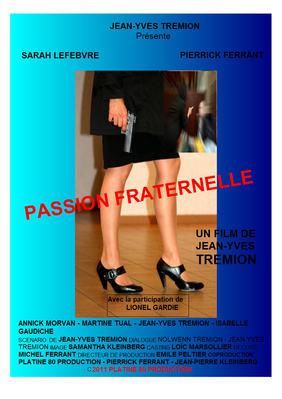 Passion fraternelle Passion fraternelle