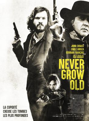 Never Grow Old Never Grow Old