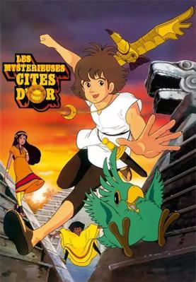 Les Mystérieuses Cités d'or - Saison 1 Les Mystérieuses Cités d'or - Saison 1