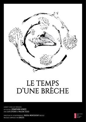 Le Temps d’une brèche Le Temps d’une brèche