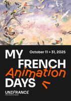 Unifrance présente la seconde édition de MyFrenchAnimationDays (MyFAD), du 11 au 31 octobre Unifrance présente la seconde édition de MyFrenchAnimationDays (MyFAD), du 11 au 31 octobre