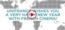 Happy New Year 2018 from UniFrance! Happy New Year 2018 from UniFrance!