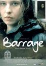 Barrage / 仮題:ダム Barrage / 仮題:ダム