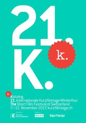 Internationale Kurzfilmtage Winterthur - 2017 Internationale Kurzfilmtage Winterthur - 2017