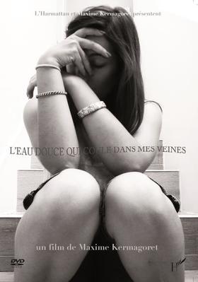 L'Eau douce qui coule dans mes veines L'Eau douce qui coule dans mes veines