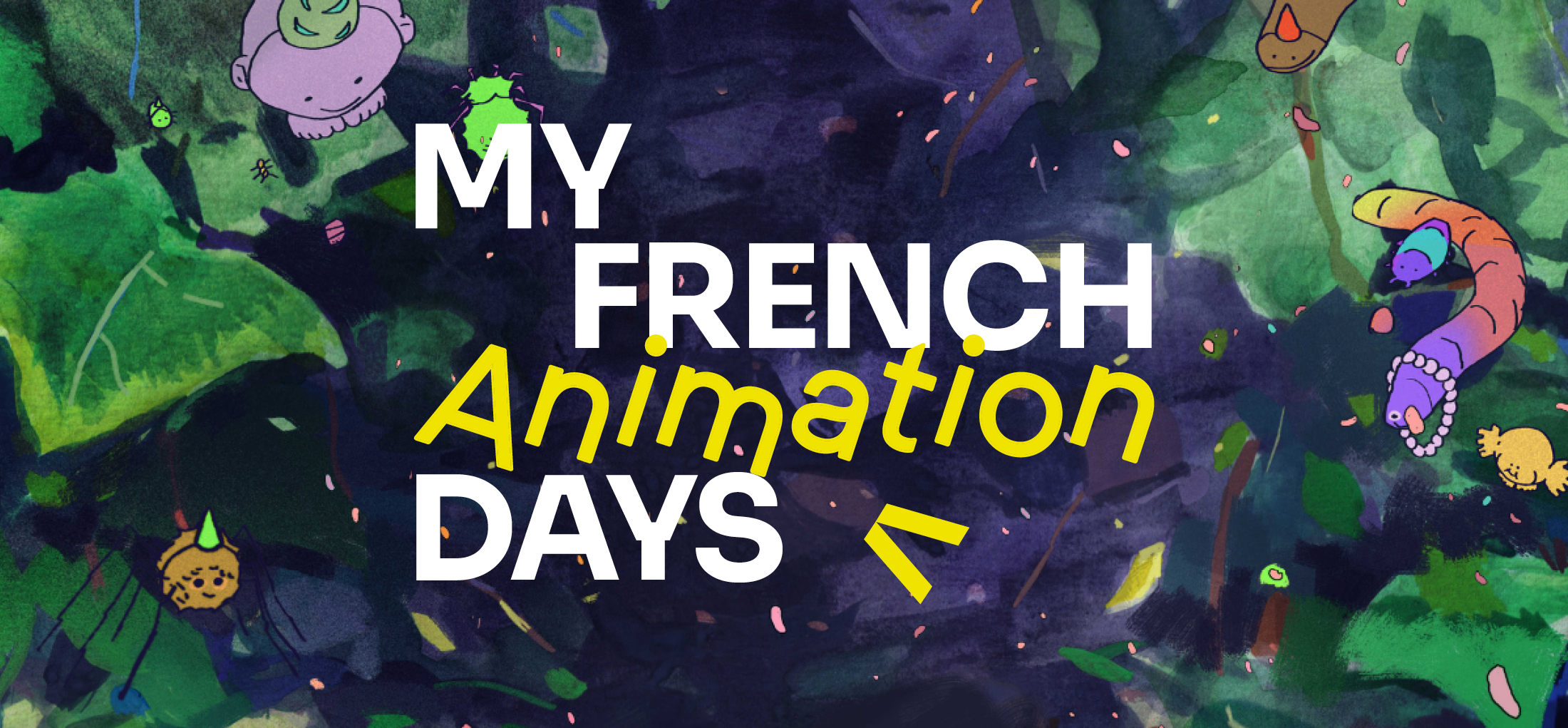 Unifrance presents MyFrenchAnimationDays (MyFAD), from 11 to 31 October Unifrance presents MyFrenchAnimationDays (MyFAD), from 11 to 31 October