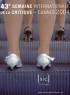 Semaine de la Critique - Cannes - 2004 Semaine de la Critique - Cannes - 2004