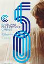 Semaine de la Critique - Cannes - 2011