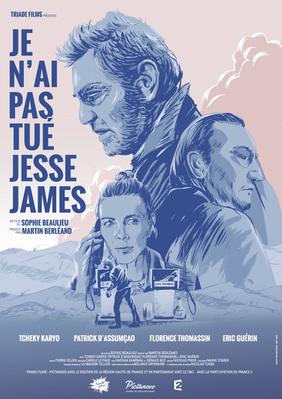 Je n'ai pas tué Jesse James Je n'ai pas tué Jesse James