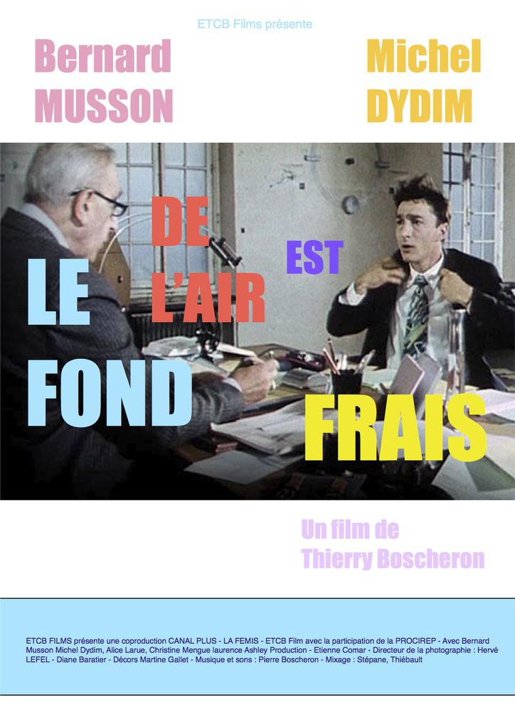 Le Fond de l'air est frais Le Fond de l'air est frais