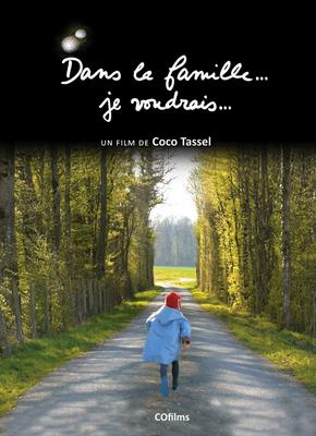 Dans la famille... je voudrais Dans la famille... je voudrais