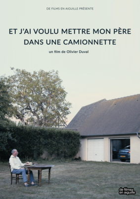 And I Tried to Put my Dad in a Van And I Tried to Put my Dad in a Van