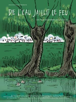 De l'eau jaillit le feu De l'eau jaillit le feu