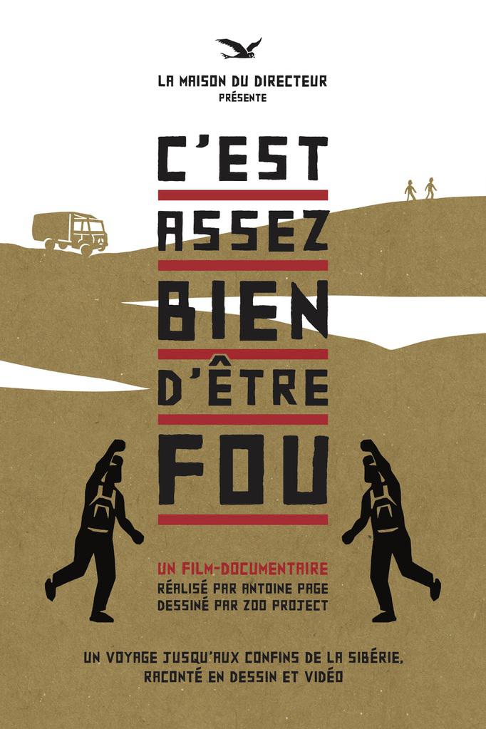 C'est assez bien d'être fou C'est assez bien d'être fou