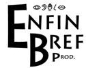 Enfin Bref Production