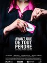 Antes de perderlo todo Antes de perderlo todo