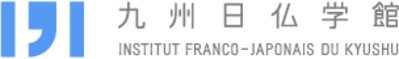 Institut franco-japonais du Kyushu Institut franco-japonais du Kyushu