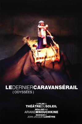 Le Dernier Caravansérail Le Dernier Caravansérail