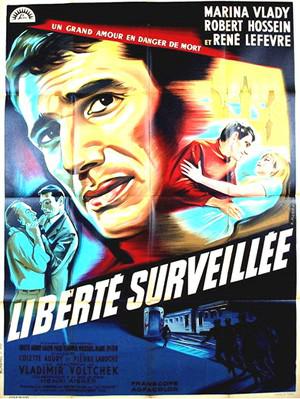 Liberté surveillée Liberté surveillée