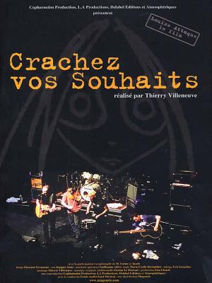 Crachez vos souhaits Crachez vos souhaits
