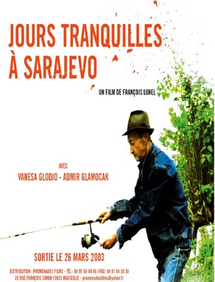 Jours tranquilles &agrave; Sarajevo