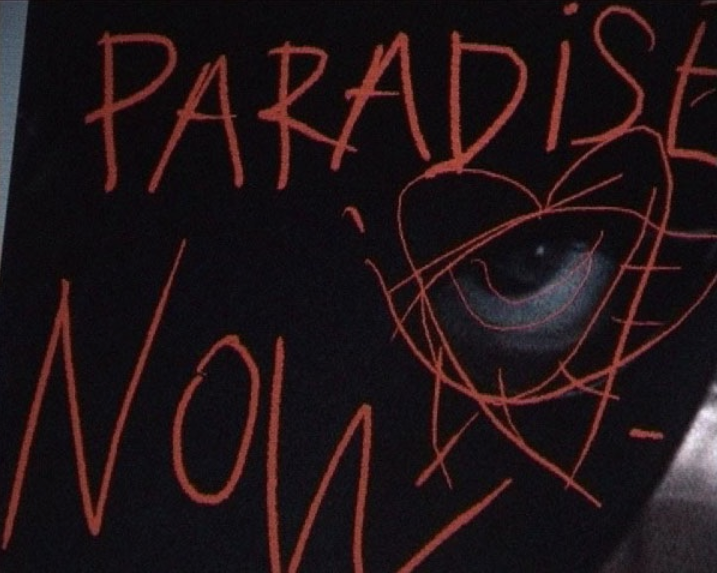 Paradise Now Paradise Now