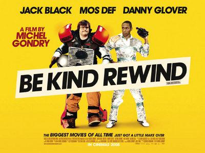 Be Kind Rewind - Affiche Grande-Bretagne (UK) Be Kind Rewind - Affiche Grande-Bretagne (UK)