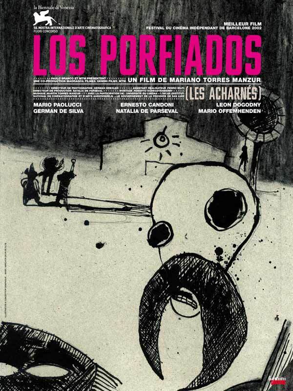 Los Porfiados (Les acharn&eacute;s)