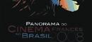 ブラジル初のフランス映画パノラマ開催! ブラジル初のフランス映画パノラマ開催!