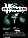 Un spécialiste, portrait d'un criminel moderne Un spécialiste, portrait d'un criminel moderne