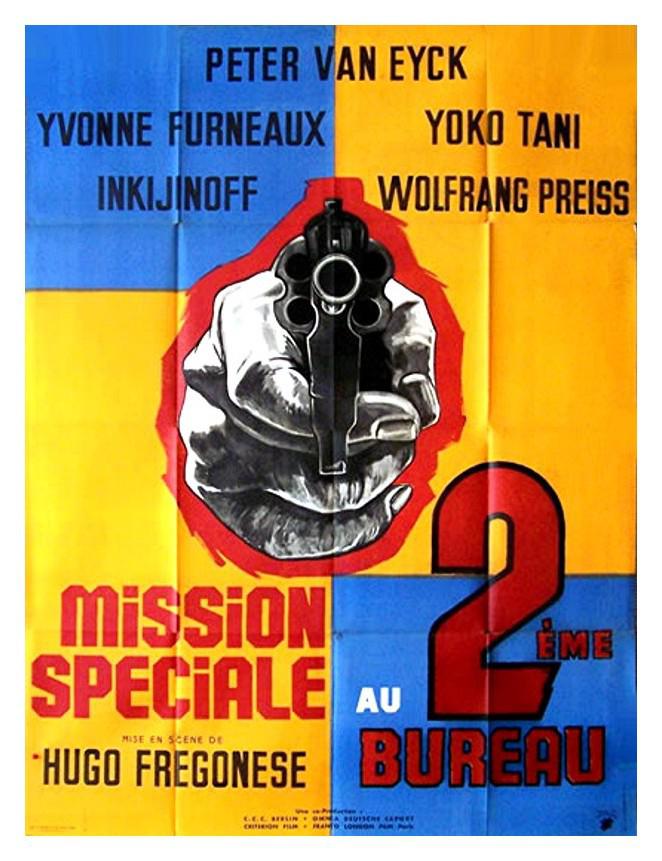 Mission spéciale au 2e Bureau Mission spéciale au 2e Bureau