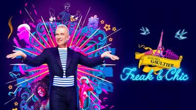 Jean-Paul Gaultier : Freak & Chic Jean-Paul Gaultier : Freak & Chic