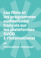 Les films et programmes audiovisuels fran&ccedil;ais sur les plateformes SVOD &agrave; l'international - Ao&ucirc;t 2026