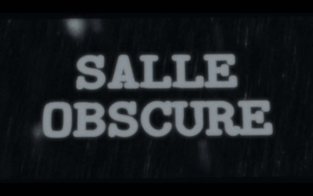 Salle obscure Salle obscure