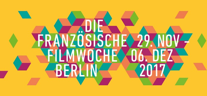 Rendez-vous à la 17e Semaine du Cinéma français à Berlin Rendez-vous à la 17e Semaine du Cinéma français à Berlin