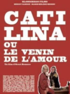 Catilina ou le venin de l'amour Catilina ou le venin de l'amour