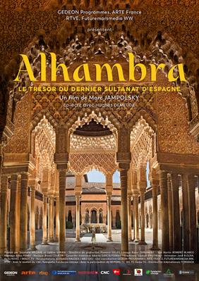 Alhambra, Le trésor du dernier sultanat d’Espagne Alhambra, Le trésor du dernier sultanat d’Espagne