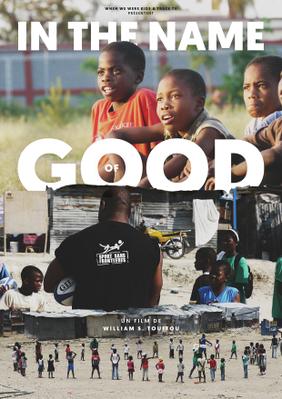 In the Name of Good In the Name of Good