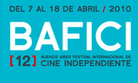 BAFICI - Festival international du cinéma indépendant de Buenos Aires BAFICI - Festival international du cinéma indépendant de Buenos Aires