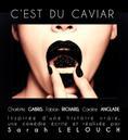 It’s Caviar It’s Caviar