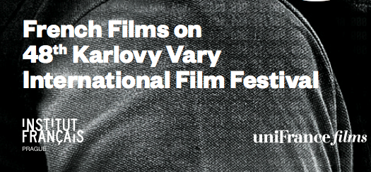 Rendez-vous avec les films français au festival de Karlovy Vary Rendez-vous avec les films français au festival de Karlovy Vary