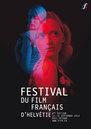 Festival du film français d'Helvétie (FFFH) - 2012 Festival du film français d'Helvétie (FFFH) - 2012