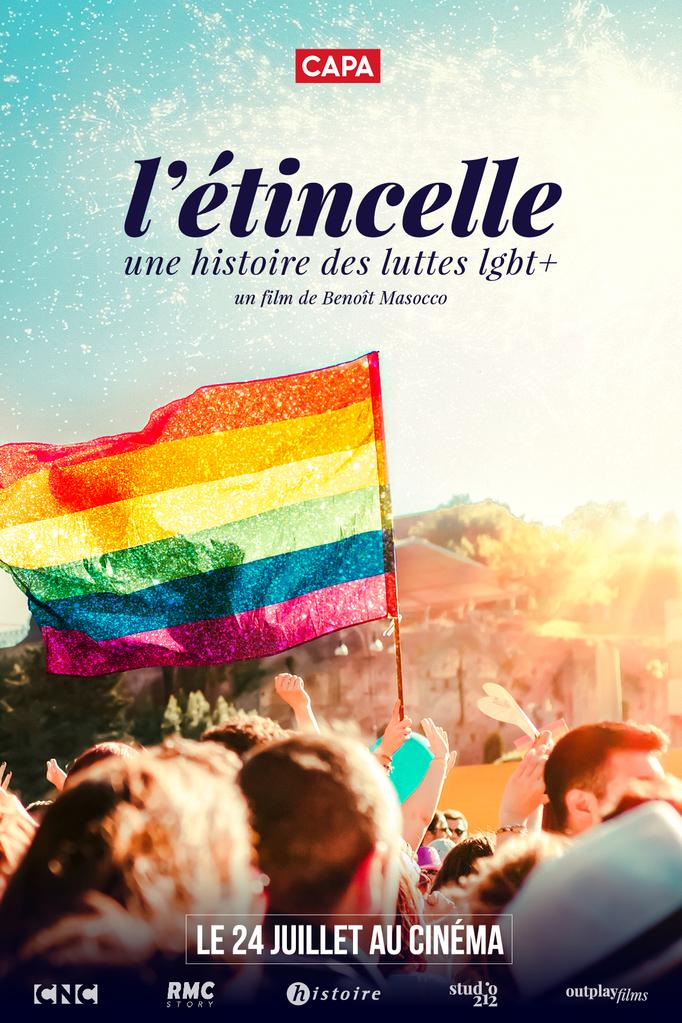 &Eacute;tincelle : une histoire des luttes LGBT+
