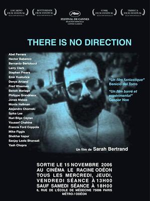 There Is No Direction There Is No Direction