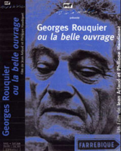 Georges Rouquier ou La Belle Ouvrage Georges Rouquier ou La Belle Ouvrage