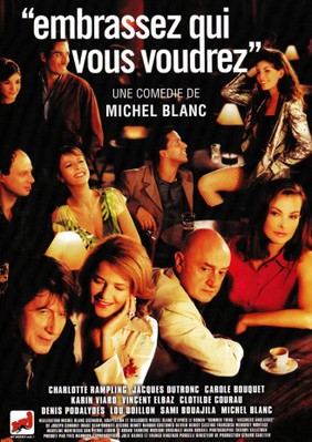 Embrassez qui vous voudrez Embrassez qui vous voudrez