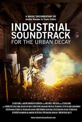 Industrial Soundtrack for the Urban Decay Industrial Soundtrack for the Urban Decay