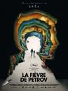 La Fièvre de Petrov La Fièvre de Petrov