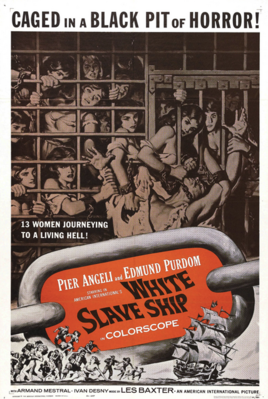 White Slave Ship - USA White Slave Ship - USA