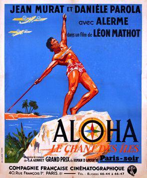Aloha, le chant des îles Aloha, le chant des îles